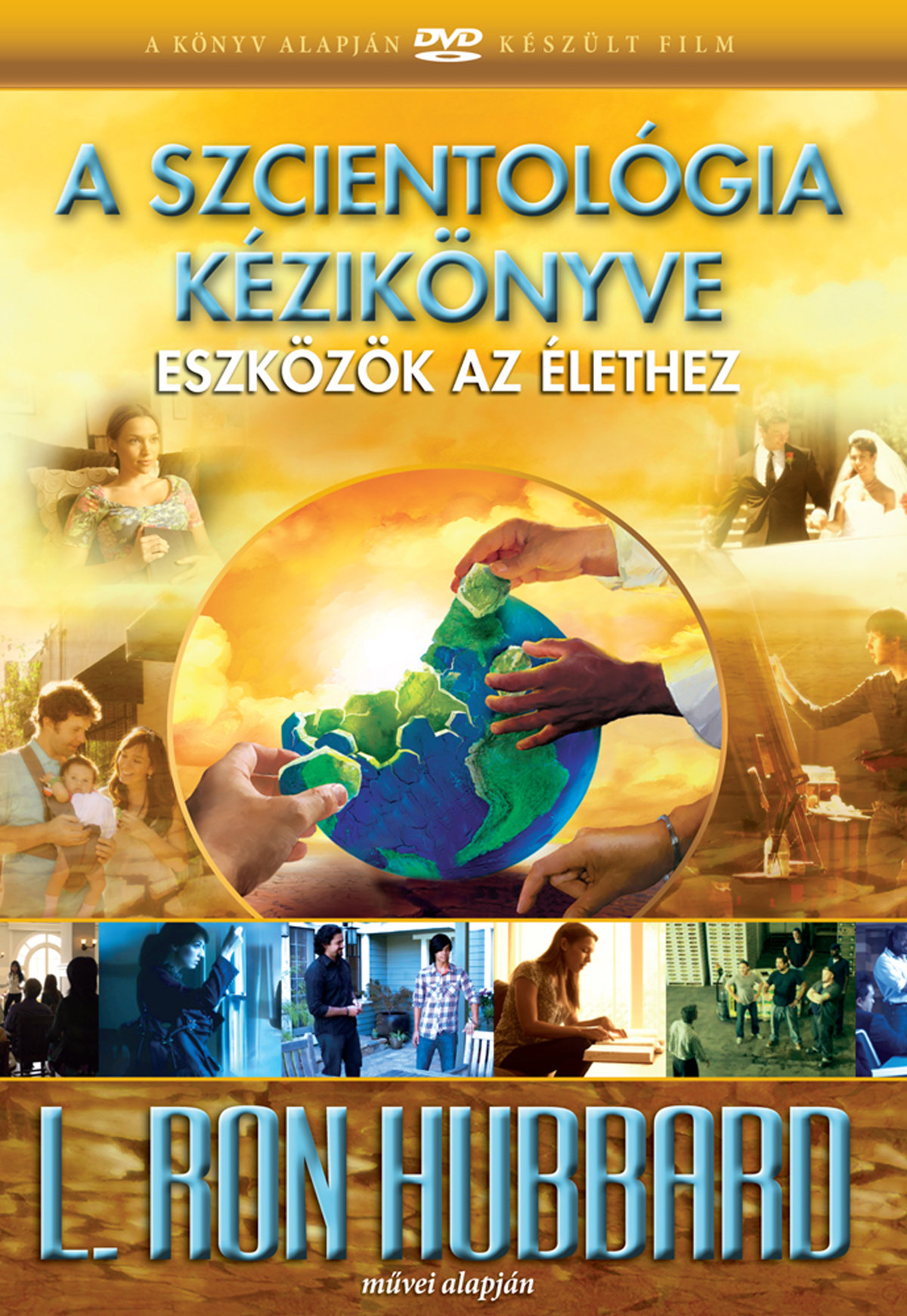 A Szcientológia kézikönyve: eszközök az élethez (DVD)