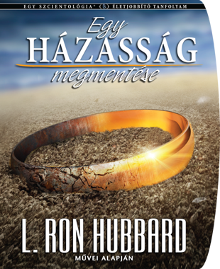 EGY HÁZASSÁG MEGMENTÉSE