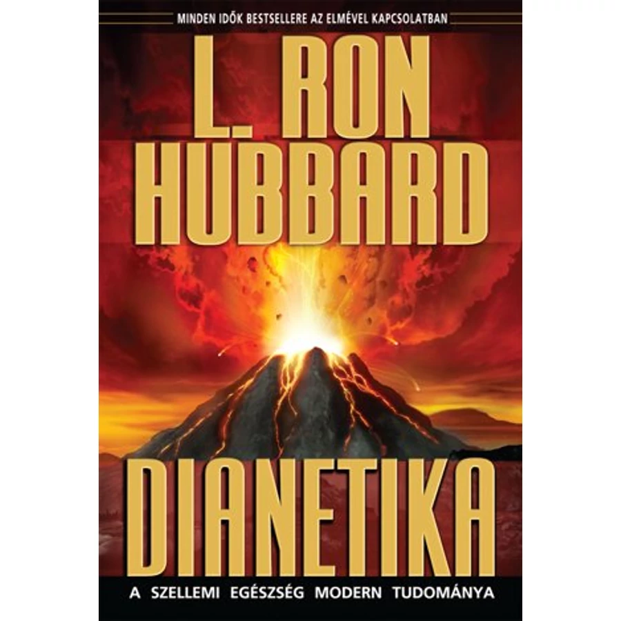 Dianetika: A szellemi egészség modern tudománya keményfedeles