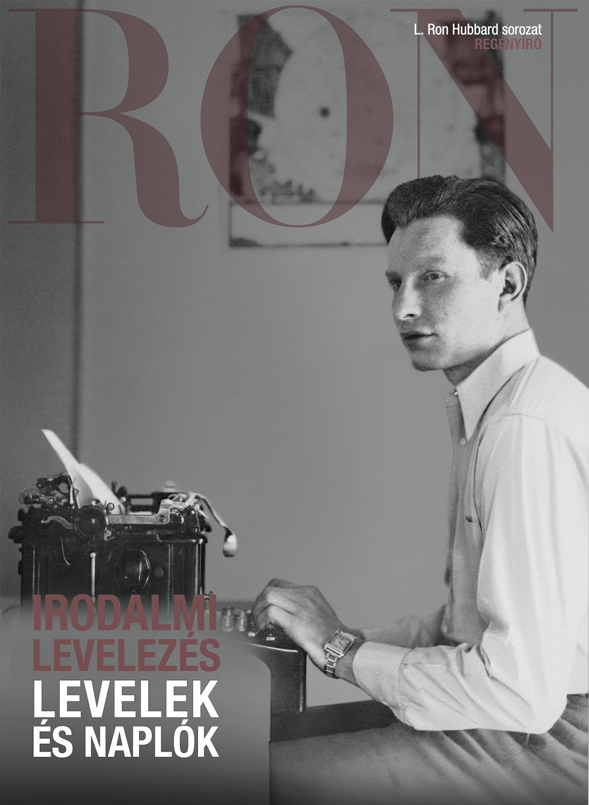 Irodalmi levelezés: Levelek és naplók