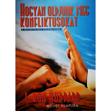 Hogyan oldjunk meg konfliktusokat?