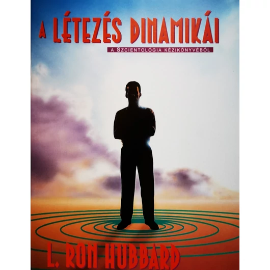 A létezés dinamikái