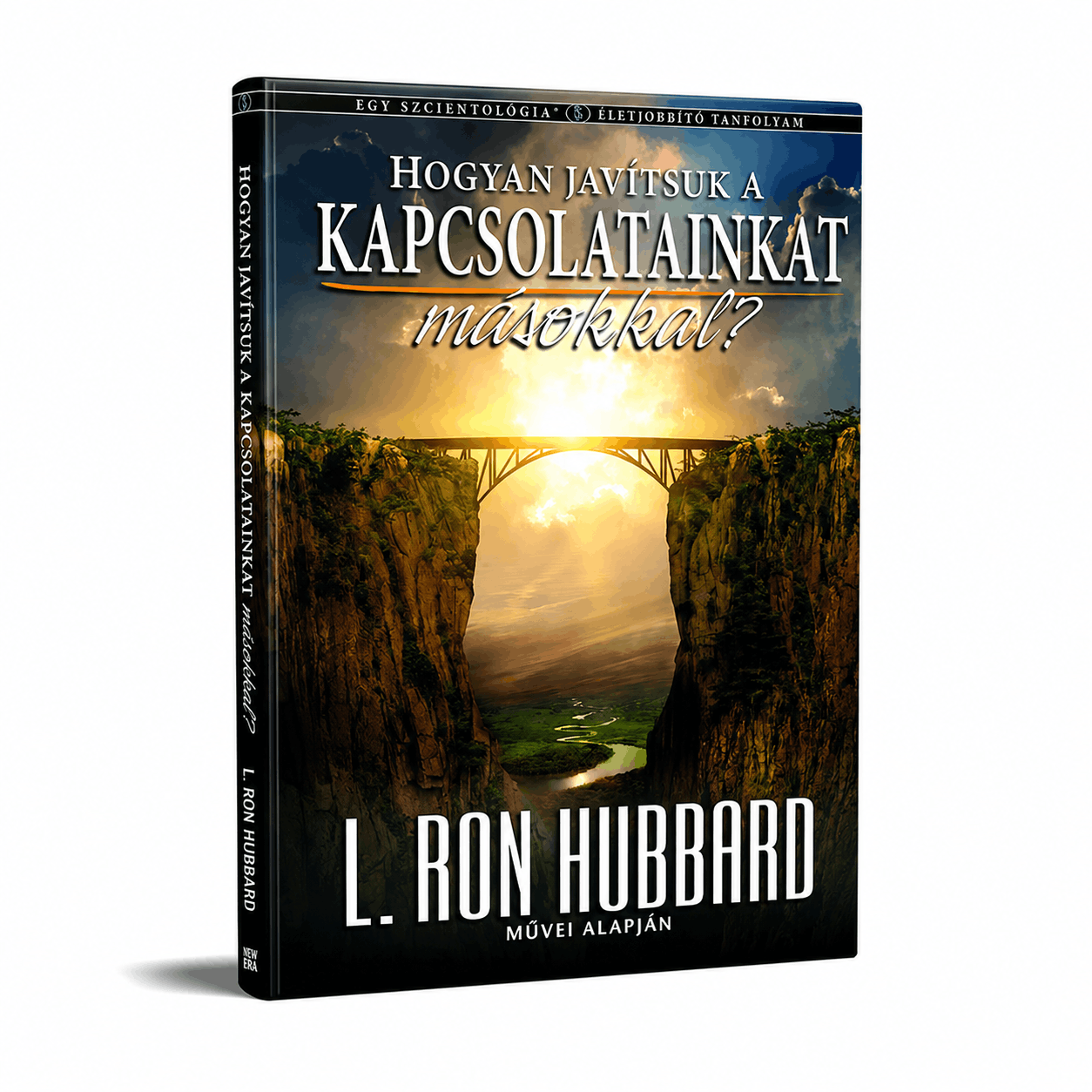 HOGYAN JAVÍTSUK A KAPCSOLATAINKAT MÁSOKKAL?