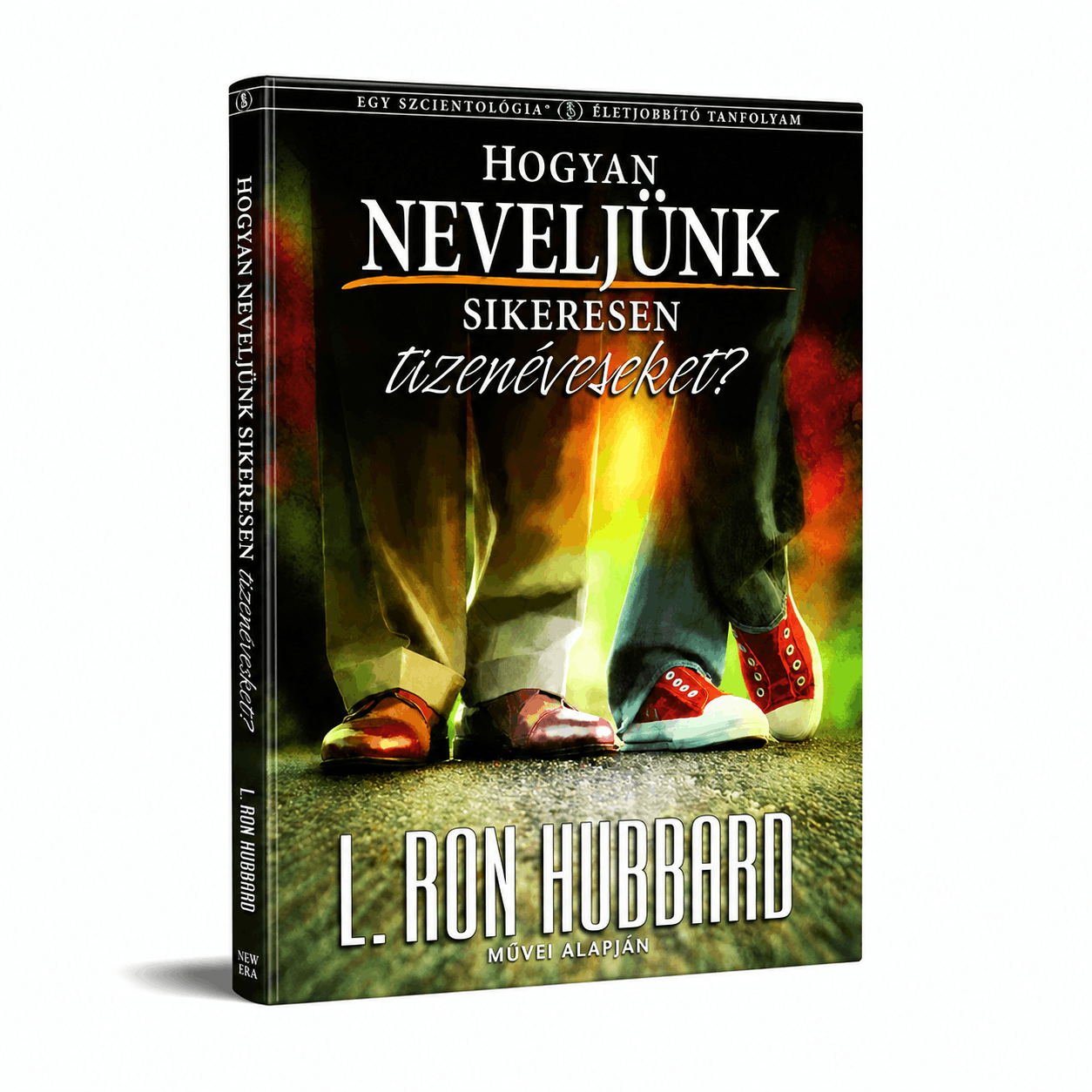 HOGYAN NEVELJÜNK SIKERESEN TIZENÉVESEKET?