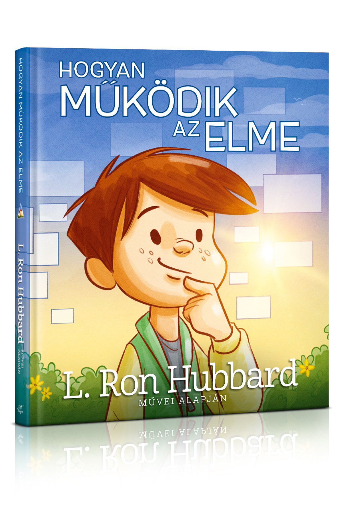 Hogyan Működik az Elme
