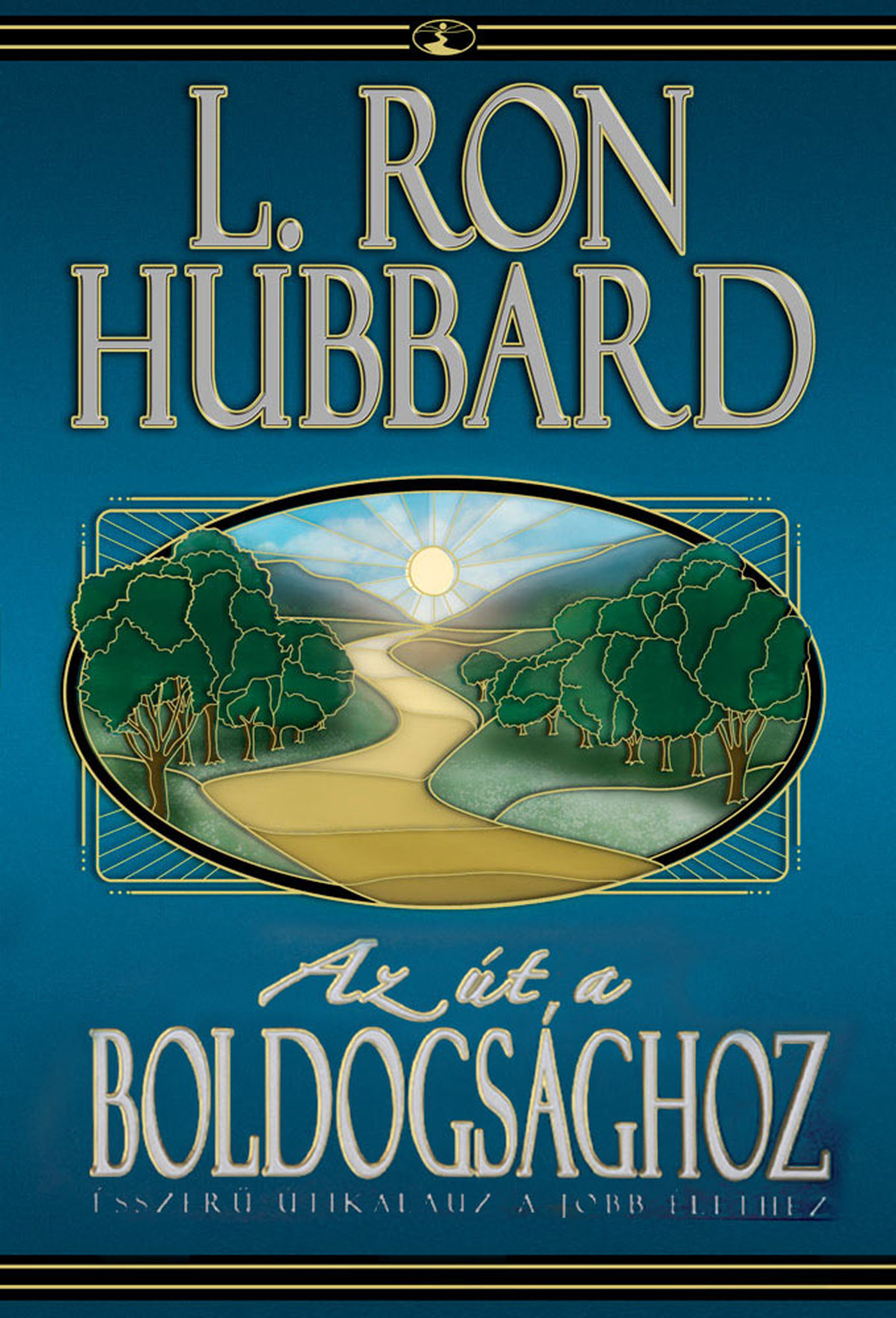 Az út a boldogsághoz (keményfedeles)