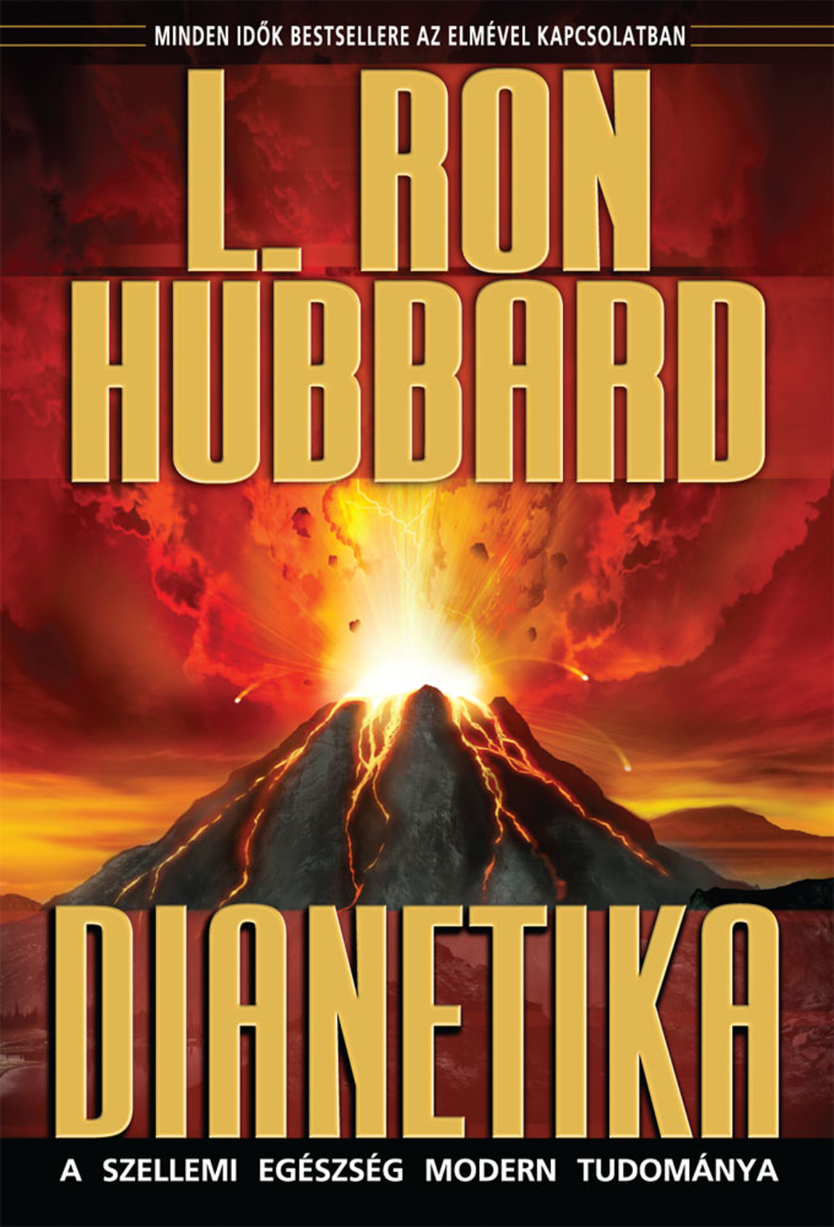 Dianetika: A szellemi egészség modern tudománya (keményfedeles)