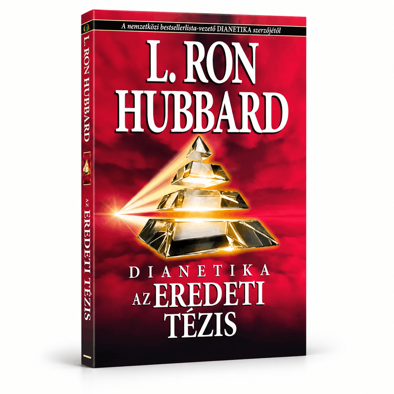 Dianetika: Az eredeti tézis (puhafedeles)